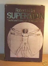 Superman: The art and science of life management