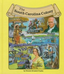 The South Carolina Colony (Thirteen Colonies)