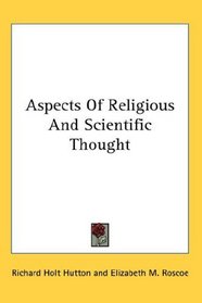 Aspects Of Religious And Scientific Thought