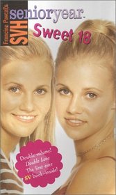 Sweet 18 (Sweet Valley High Sr. Year(TM))