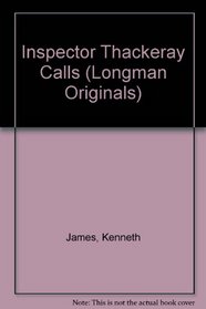 Inspector Thackeray Calls (Longman Originals)