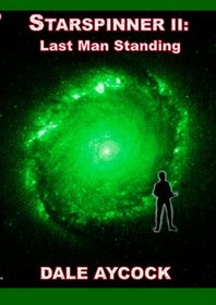 Starspinner II - Last Man Standing