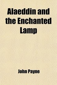 Alaeddin and the Enchanted Lamp