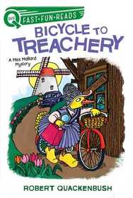Bicycle to Treachery: A Miss Mallard Mystery (QUIX)