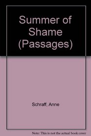 Summer of Shame (Passages)