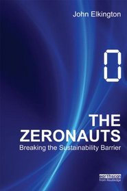 The Zeronauts: Breaking the Sustainability Barrier