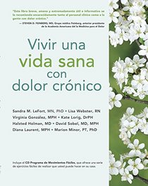 Vivir una vida sana con dolor crnico (Spanish Edition)