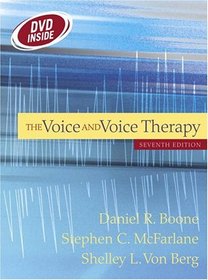 Voice and Voice Therapy (with Free DVD), The (7th Edition)