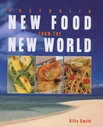 Australia: New Food from the New World: New Food from the New World
