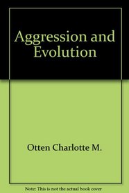 Aggression and evolution