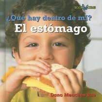 Que Hay Dentro De Mi? El Estomago/ What's Inside Me? My Stomach (Bookworms) (Spanish Edition)