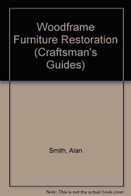 Woodframe Furniture Restoration