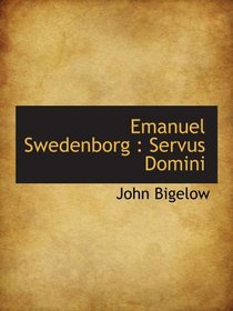 Emanuel Swedenborg : Servus Domini