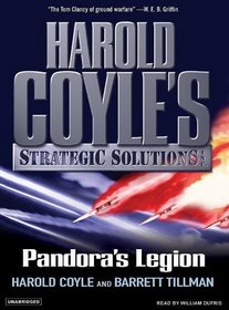 Pandora's Legion: Harold Coyle's Strategic Solutions, Inc. (Harold Coyle's Strategic Solutions, Inc. (Paperback))