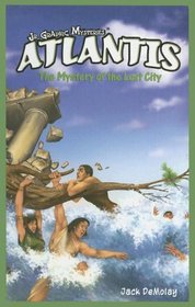 Atlantis: The Mystery of the Lost City (Jr. Graphic Mysteries)