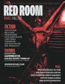Red Room Issue 1: Magazine of Extreme Horror and Hardcore Dark Crime (Red Room Magazine) (Volume 1)