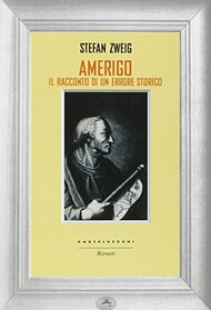 Amerigo: Il racconto di un errore storico (Ritratti) (Italian Edition)