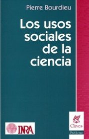 Los Usos Sociales de La Ciencia