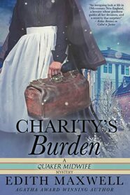 Charity's Burden (Quaker Midwife, Bk 4)