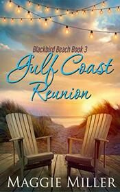 Gulf Coast Reunion (Blackbird Beach)