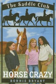 Horse Crazy (Saddle Club(R))