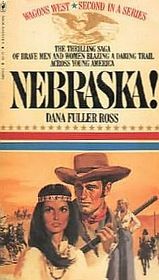 Nebraska (Wagons West *Second in a Series)