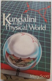 Kundalini in the physical world