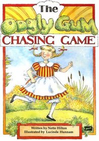 The Oogly Gum Chasing Game (Literacy 2000 Stage 5)