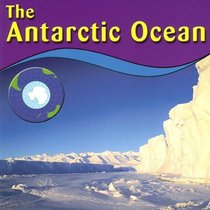 The Antarctic Ocean (Oceans)