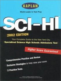 Kaplan SCI-HI Admissions Test 2002