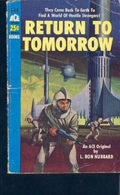RETURN TO TOMORROW (The Garland library of science fiction)