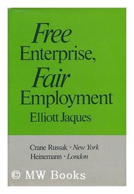 Free Enterprise, Fair Employment