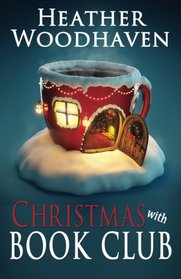 Christmas with Book Club (Best Ever Book Club) (Volume 2)