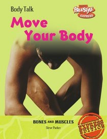 Move Your Body (Freestyle Express: Body Talk) (Freestyle Express: Body Talk)