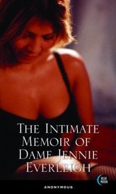 The Intimate Memoir of Dame Jennie Everleigh