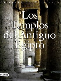 Los Templos Del Antiguo Egipto (Spanish Edition)