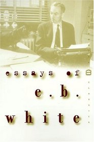 Essays of E.B. White