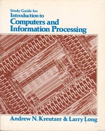 Introduction to Computers & Information Processing: Study Guide