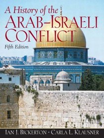 History Of The Arab-Israeli Conflict- (Value Pack w/MySearchLab)