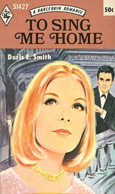 To Sing Me Home (Harlequin Romance, No 1427)