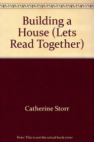 Building a House (Let's Read Together)