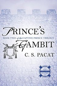 Prince's Gambit (Captive Prince, Bk 2)