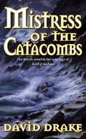 Mistress of the Catacombs (Lord of the Isles, Bk 4)