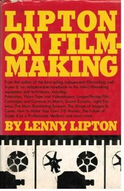 LIPTON FILMAKING (Fireside Books (Holiday House))