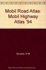 1994 Mobil Highway Atlas: United States, Canada and Mexico