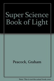 Super Science Book of Light