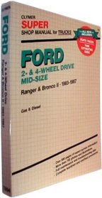 Ford 2- & 4-wheel drive mid-size: Super shop manual : Ranger & Bronco II, 1983-1986 : gas & diesel