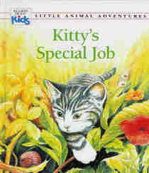 Kitty's Special Job (Little Animal Adventures)