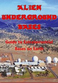 Alien Underground Bases ? Blue Planet Project #8: Best Area 51, Dulce Base Book