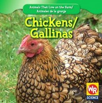 Chickens/ Gallinas (Animals That Live on the Farm/Animales Que Viven En La Granja)